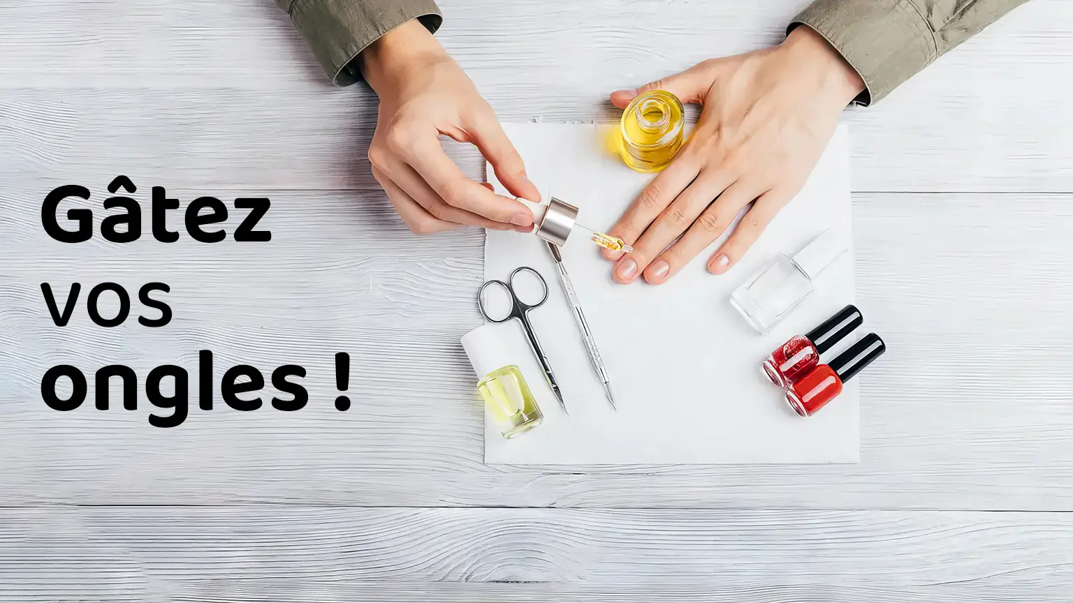 Fortifiants ongles